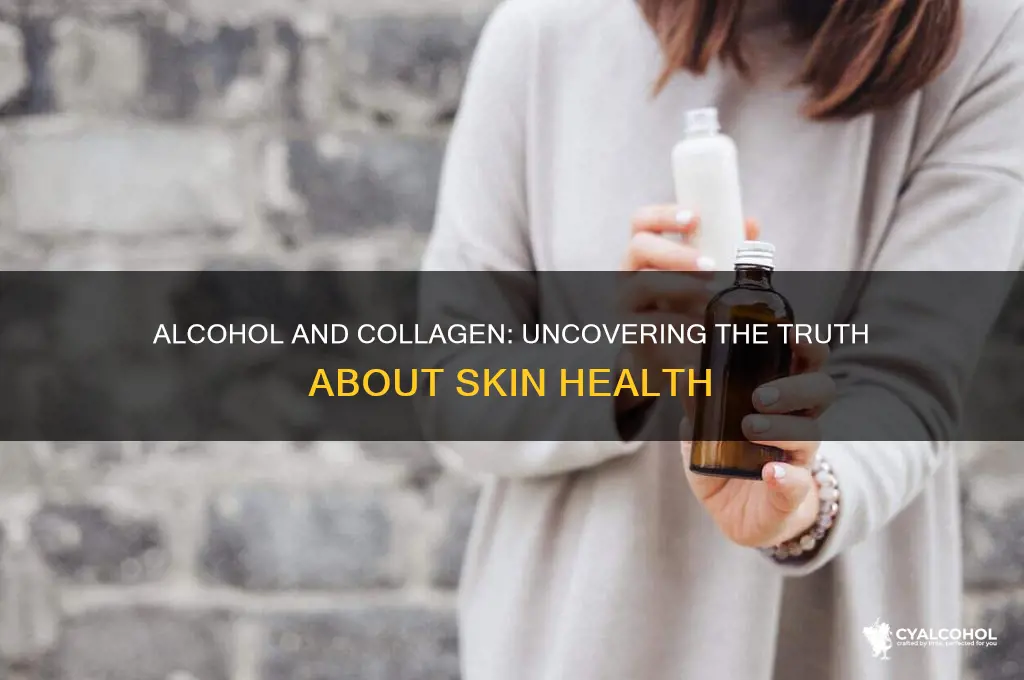 does alcohol reduce collagen