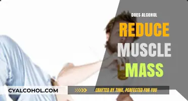 The Truth About Alcohol and Muscle Mass: A Scientific Look