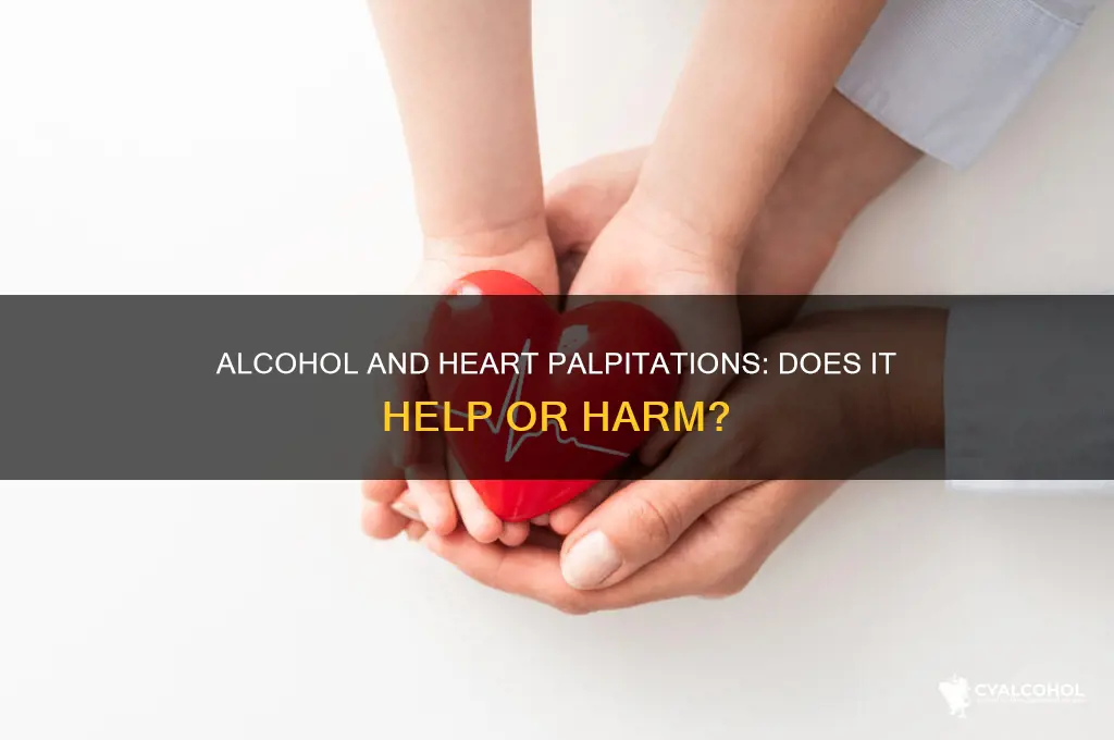 does alcohol reduce palpitations