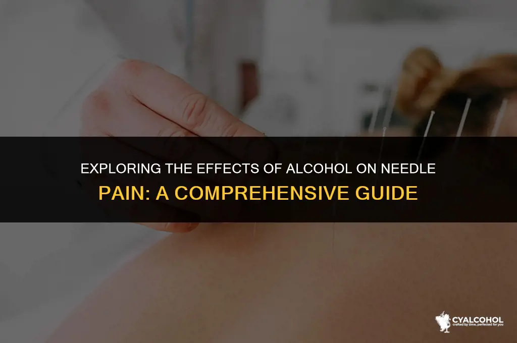 does alcohol refuce needle pain