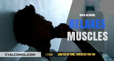 Does Alcohol Relax Muscles? Uncovering the Truth and Effects