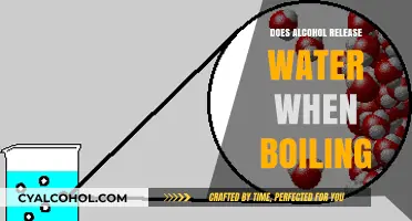 Does Alcohol Release Water When Boiling? Unraveling the Chemistry