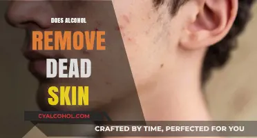 Unveiling the Truth: Alcohol's Surprising Role in Dead Skin Removal