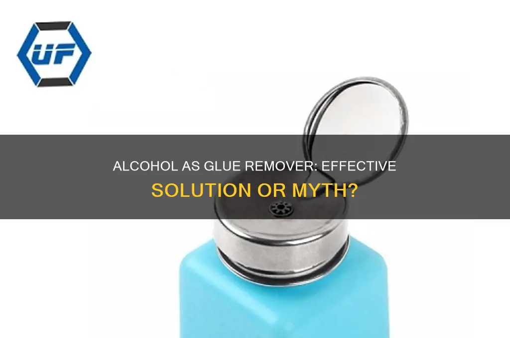 does alcohol remove glue