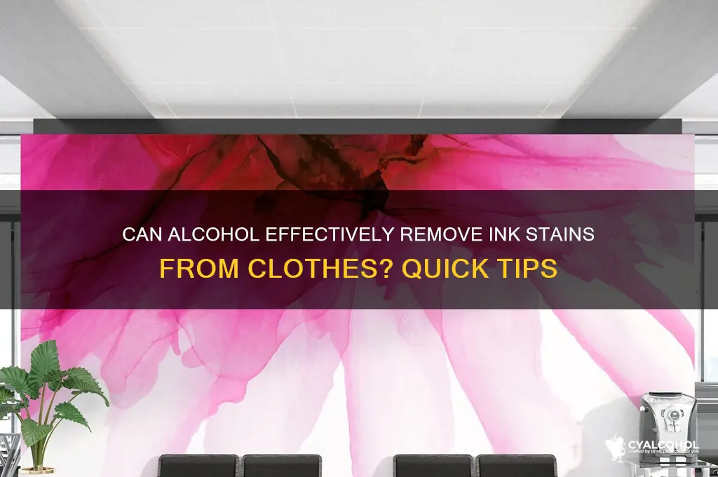 does alcohol remove ink from clothes