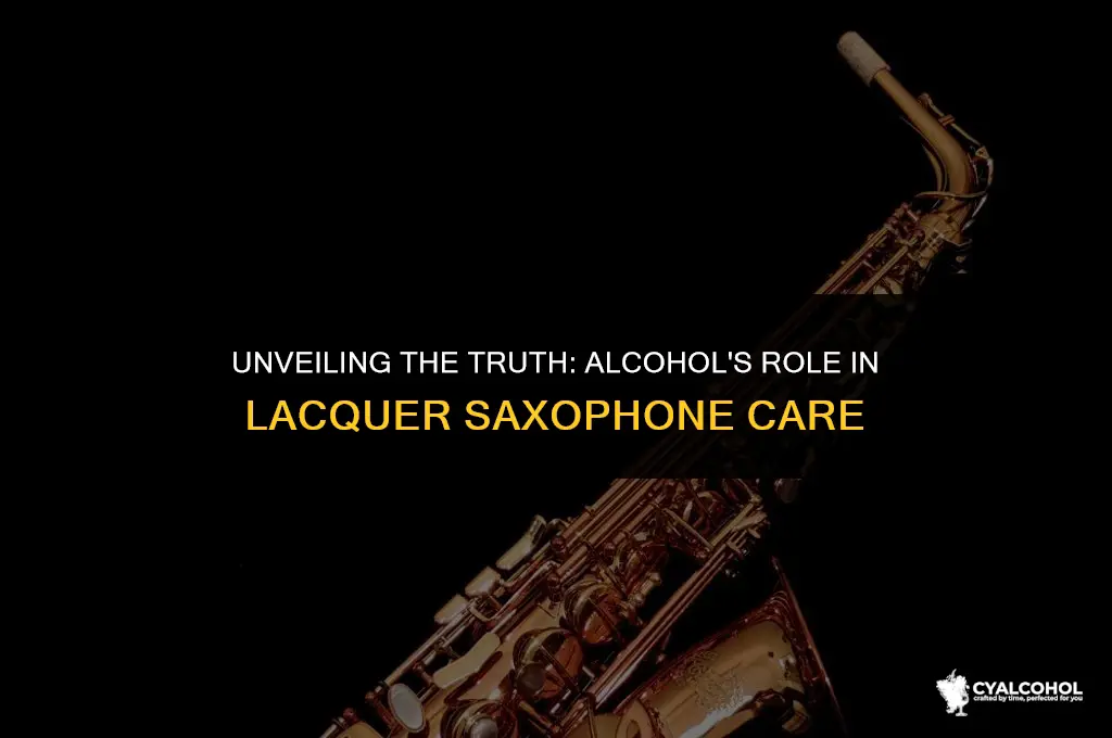 does alcohol remove laquer sax