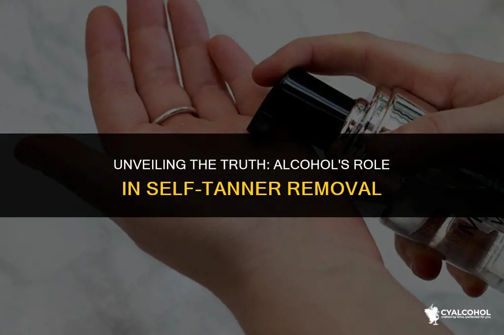 does alcohol remove self tanner