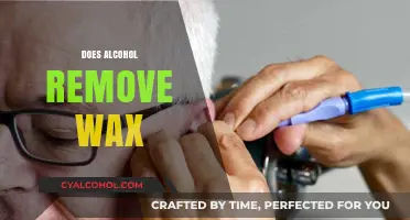Does Alcohol Remove Wax? Uncovering the Truth and Best Practices