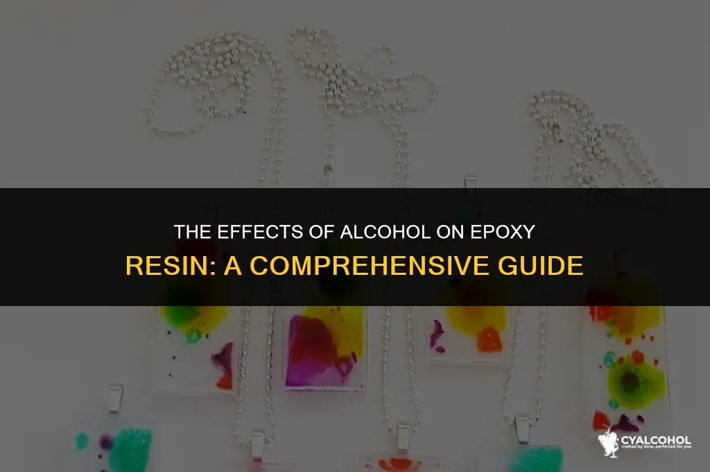 does alcohol ruin epoxy resin