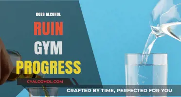 Does Alcohol Ruin Gym Progress: Unveiling the Truth