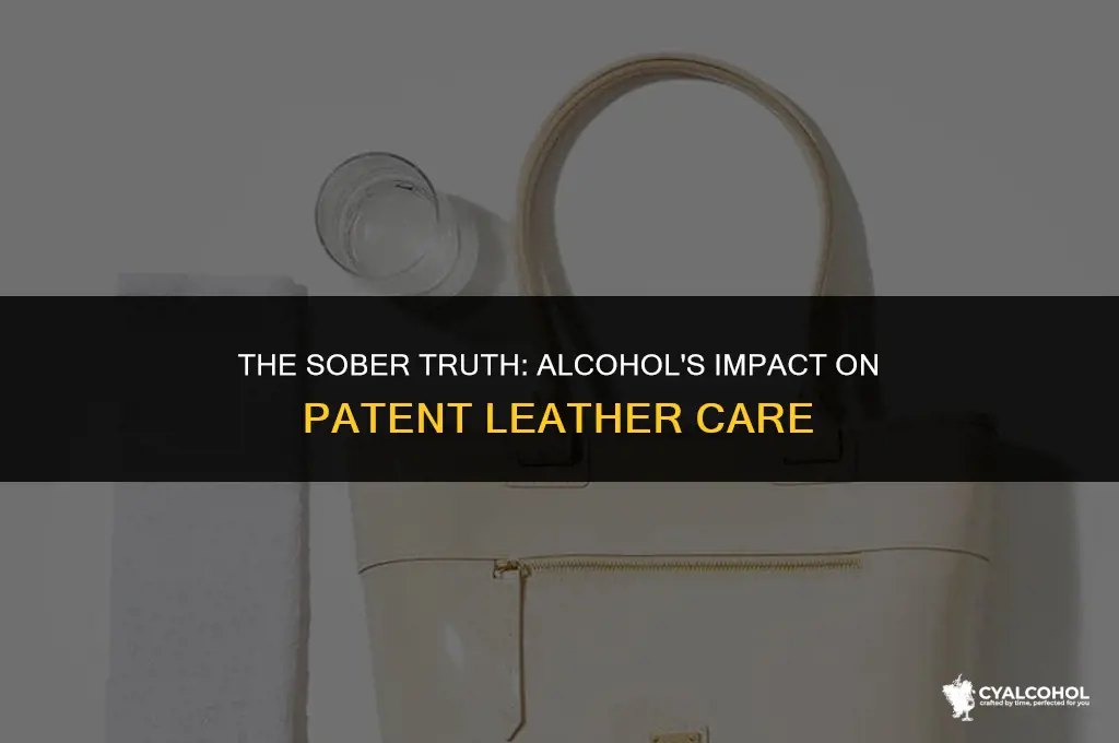does alcohol ruin patent leather
