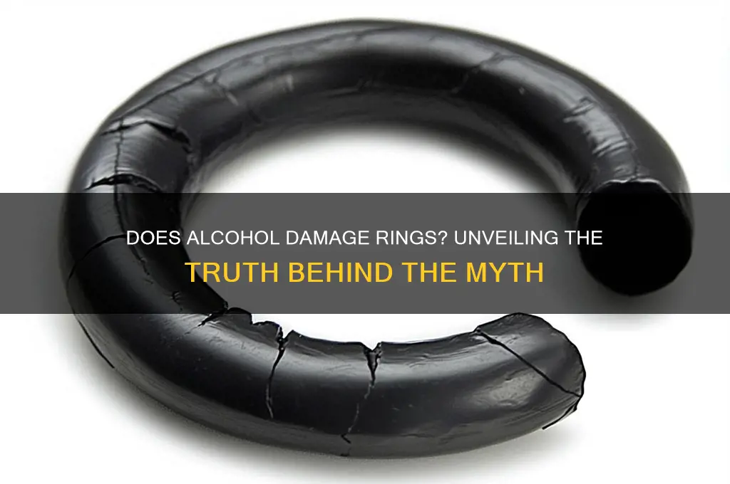 does alcohol ruin rings
