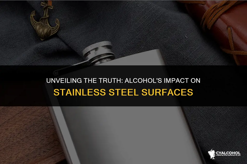 does alcohol rust stainless steel