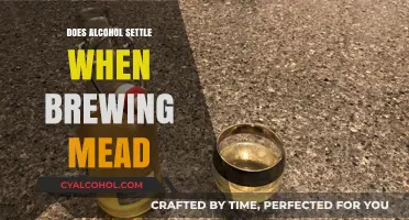 Does Alcohol Settle When Brewing Mead? A Comprehensive Guide