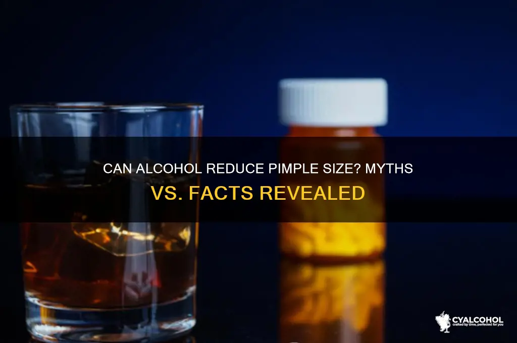 does alcohol shrink pimples