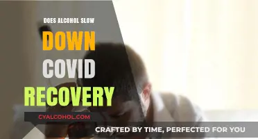 Alcohol's Impact on COVID Recovery: Does It Slow the Process?