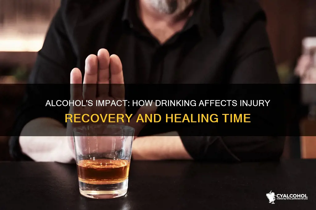 does alcohol slow down injury recovery