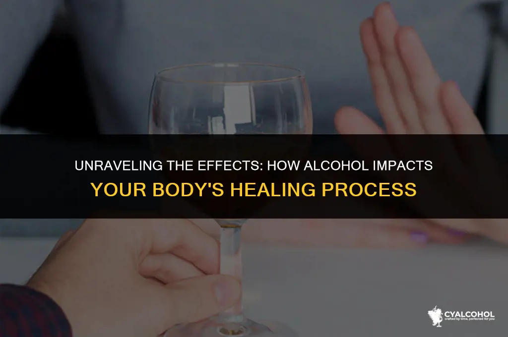 does alcohol slow healing process