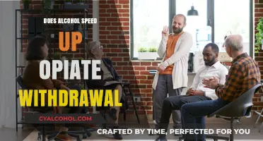 Alcohol's Impact on Opiate Withdrawal: Does It Speed Up Recovery?