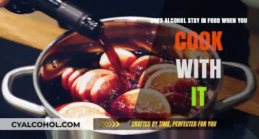 Alcohol in Food: Does It Stay or Evaporate?