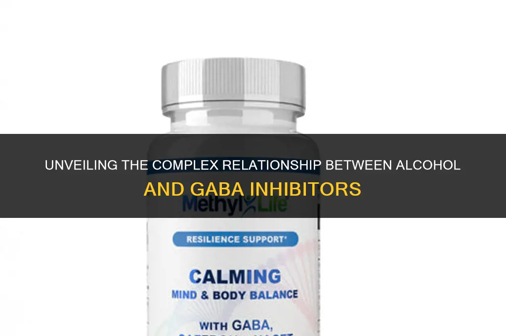 does alcohol suppress gaba inhibitors