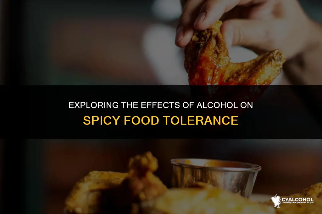 does alcohol suppress spicy fods