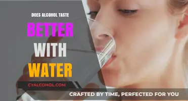 Does Alcohol Taste Better with Water? Exploring the Flavor Dynamics