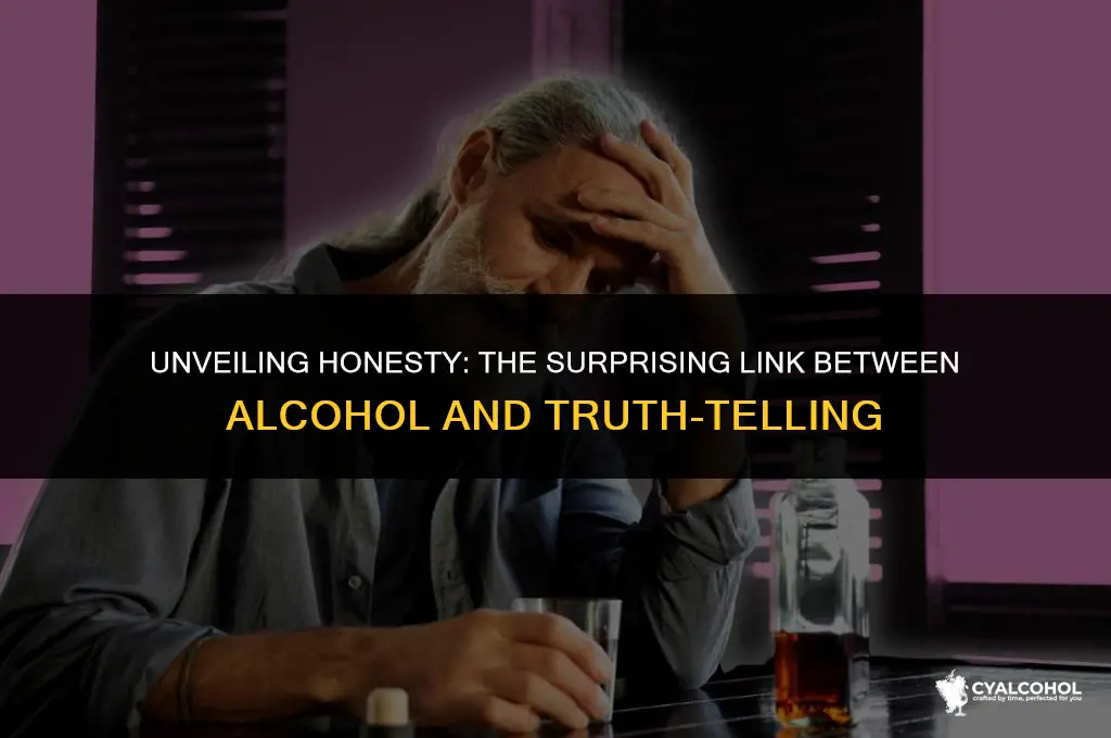 does alcohol tell the truth
