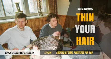 Alcohol and Hair Thinning: Uncovering the Surprising Connection and Effects
