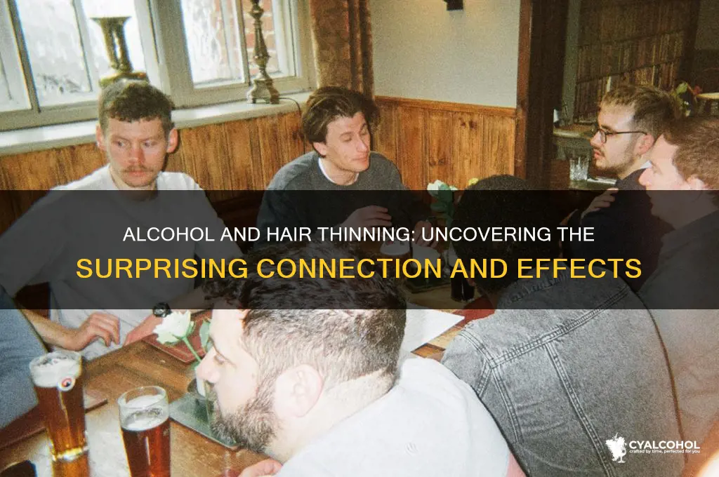 does alcohol thin your hair