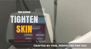 Alcohol and Skin Tightening: Myth or Effective Beauty Hack?