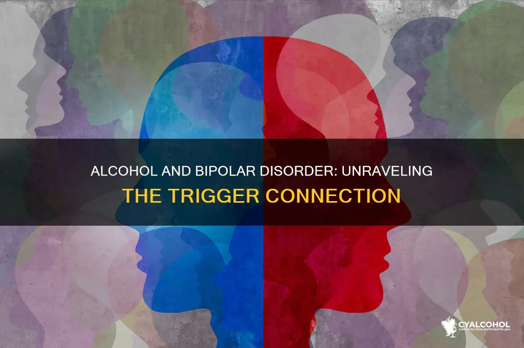 does alcohol trigger bipolar