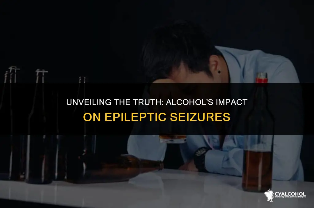 does alcohol trigger epileptic seizures