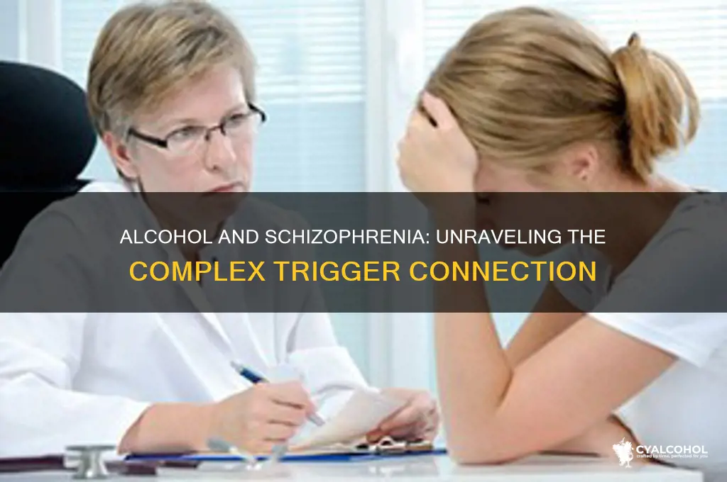 does alcohol trigger schizophrenia