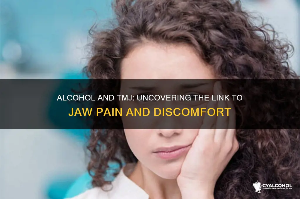 does alcohol trigger tmj