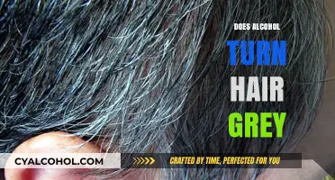 Unveiling the Truth: Does Alcohol Really Grey Your Hair?