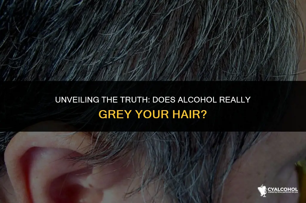 does alcohol turn hair grey