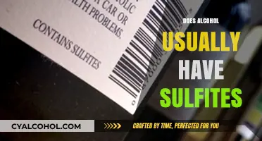 Unveiling the Truth: Do Alcoholic Beverages Typically Contain Sulfites?
