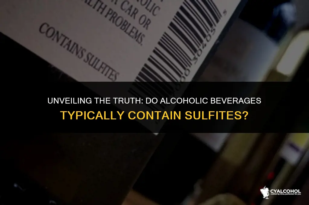 does alcohol usually have sulfites