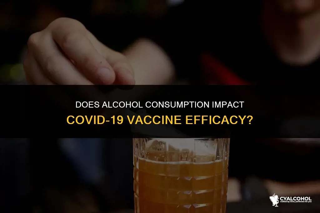 does alcohol weaken covid vaccine