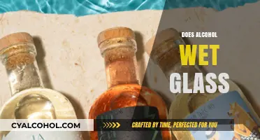Does Alcohol Wet Glass? Unraveling the Science Behind the Myth