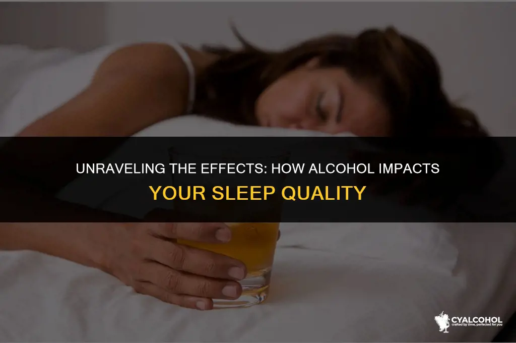 does alcohol with my sleep