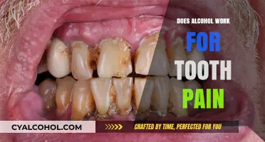 Alcohol for Tooth Pain: Effective Remedy or Risky Myth?