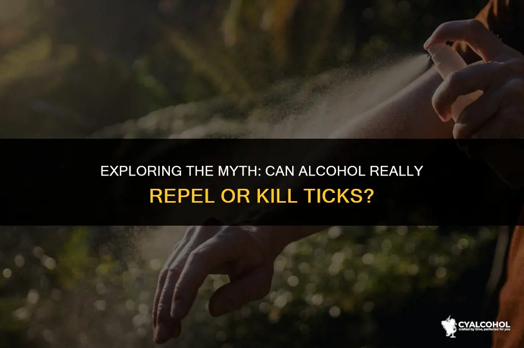 does alcohol work on ticks