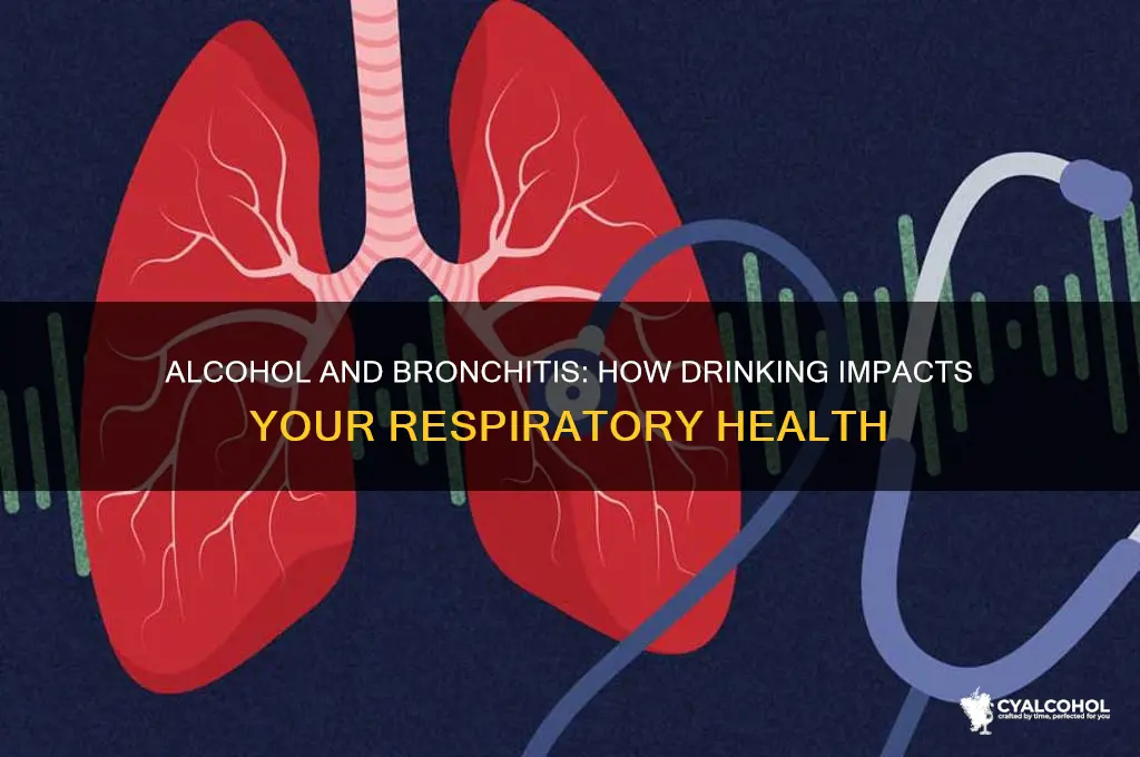 does alcohol worsen bronchitis