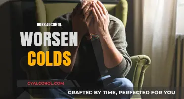 Alcohol and Colds: Does Drinking Prolong or Intensify Symptoms?