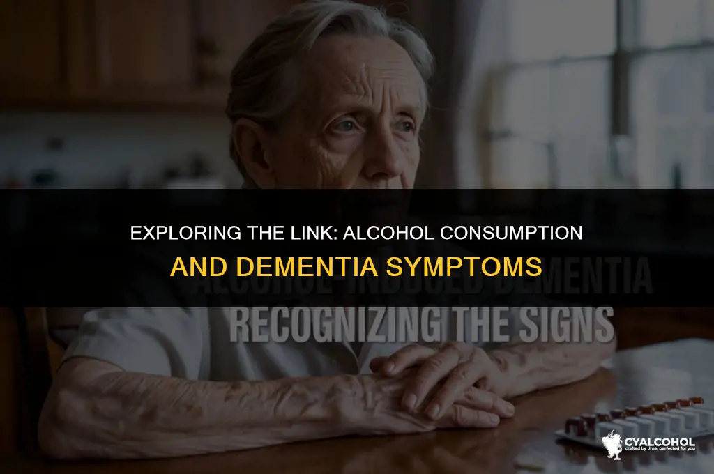 does alcohol worsen dementia symptoms
