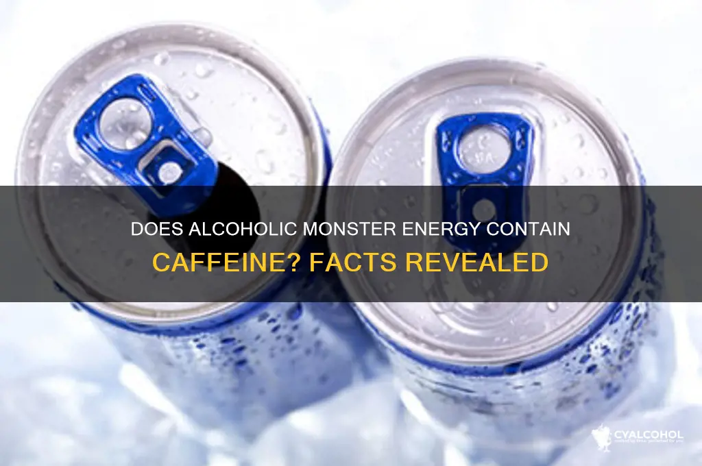 does alcoholic monster have caffeine