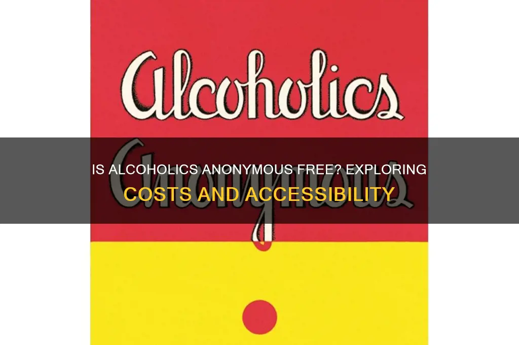 does alcoholics anonymous cost money