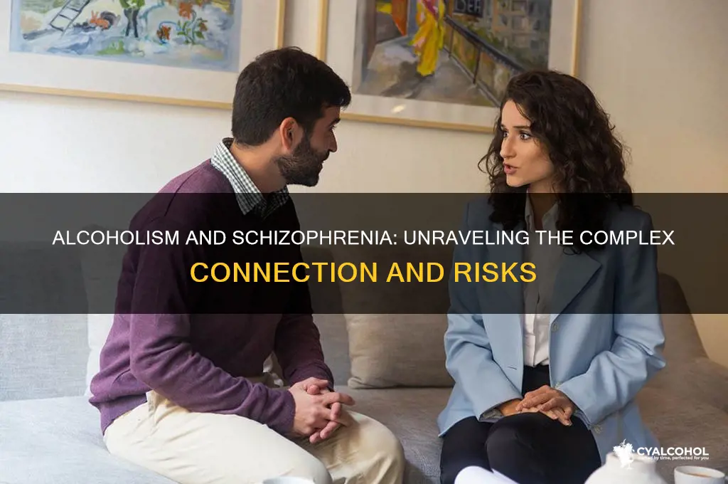 does alcoholism have anything to do with schizophrenia
